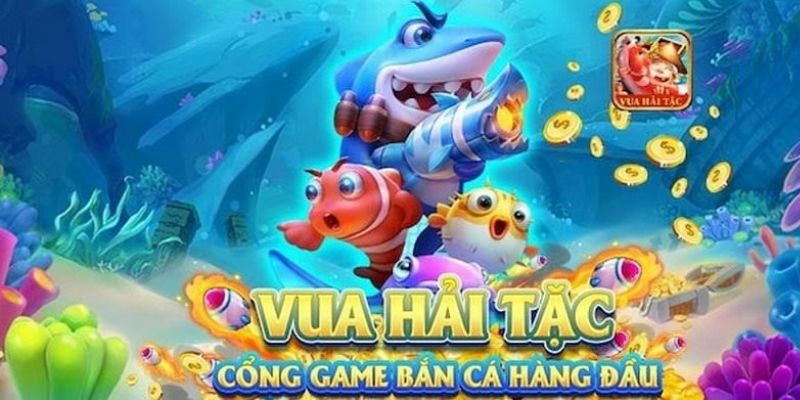 Bắn cá hải tặc rất được lòng ngư thủ